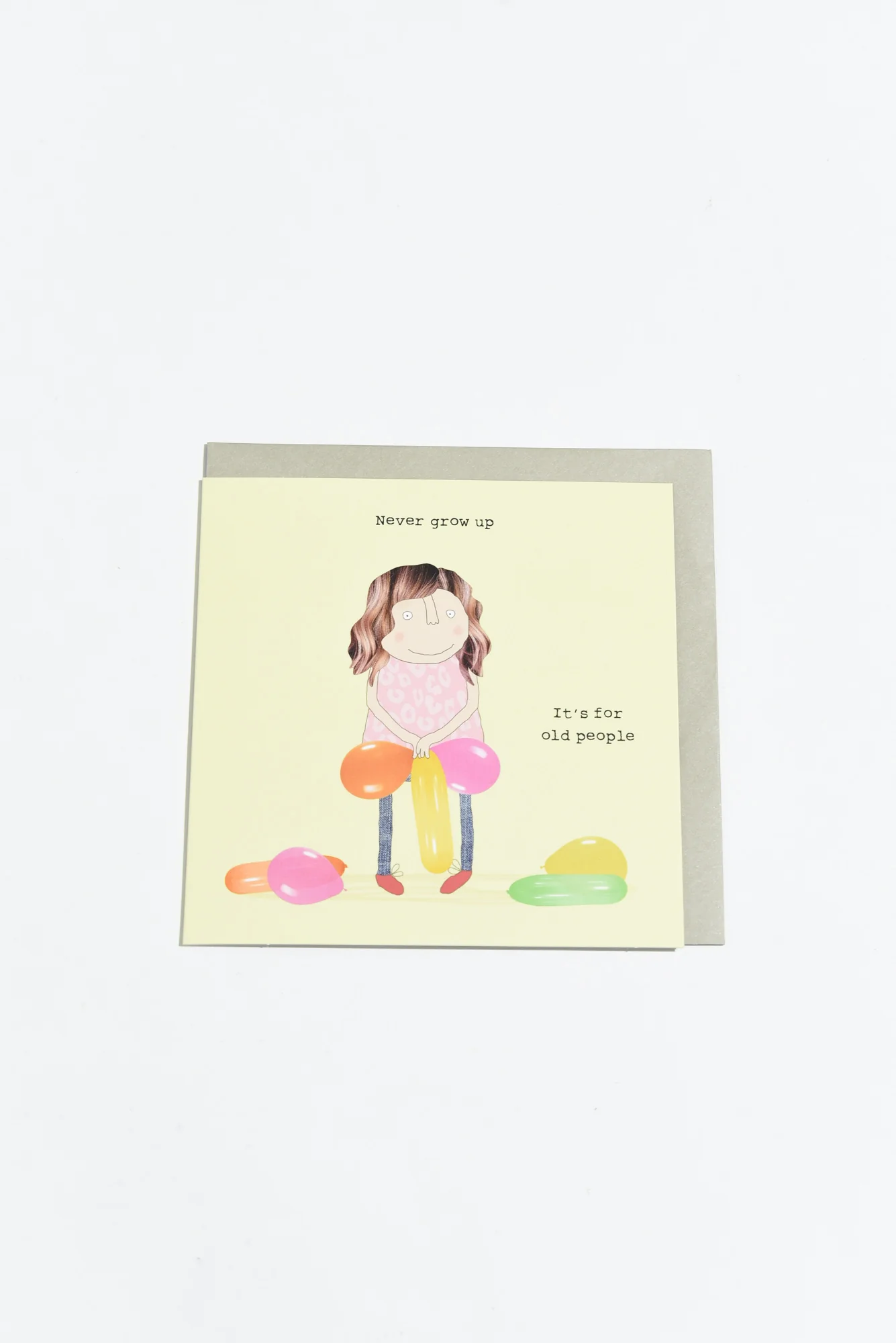 Never Grow Up Birthday Card
